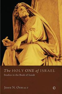 Cover image for The Holy One of Israel: Studies in the Book of Isaiah