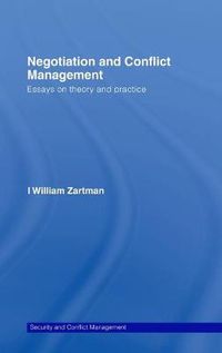 Cover image for Negotiation and Conflict Management: Essays on Theory and Practice