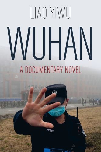 Cover image for Wuhan: A Documentary Novel