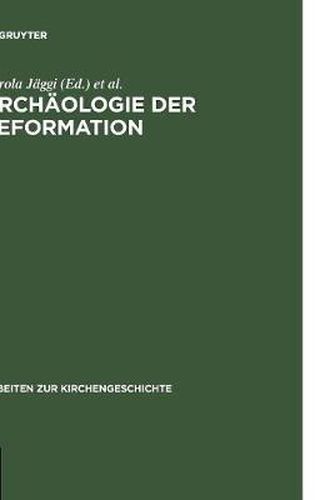 Cover image for Archaologie der Reformation