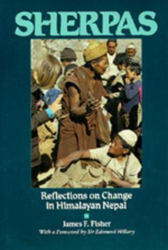 Cover image for Sherpas: Reflections on Change in Himalayan Nepal