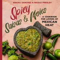 Cover image for Spicy Salsas & Moles