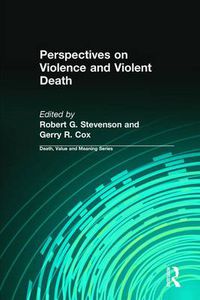 Cover image for Perspectives on Violence and Violent Death