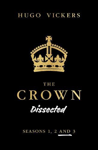 The Crown Dissected