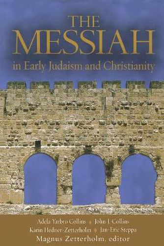 Cover image for The Messiah: In Early Judaism and Christianity