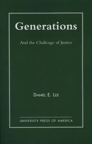 Cover image for Generations: And the Challenge of Justice