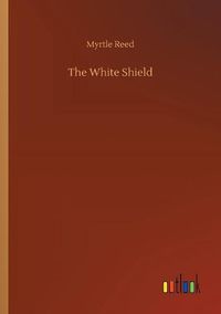 Cover image for The White Shield