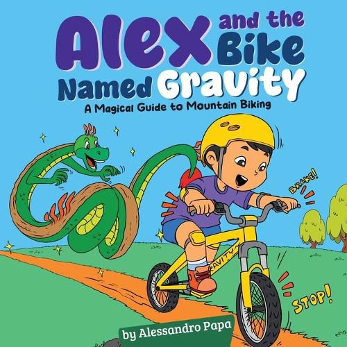 Cover image for Alex and the bike named Gravity
