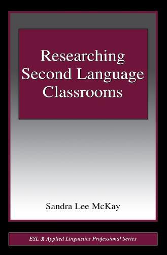 Cover image for Researching Second Language Classrooms