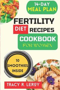 Cover image for Fertility Diet Cookbook For Women