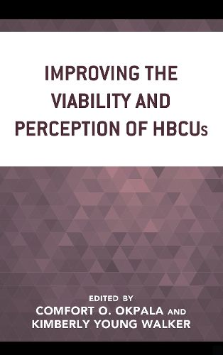 Cover image for Improving the Viability and Perception of HBCUs