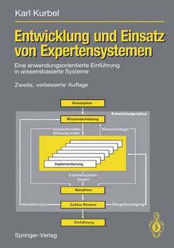 Cover image for Entwicklung Und Einsatz Von Expertensystemen: Eine Anwendungsorientierte Einfuhrung in Wissensbasierte Systeme