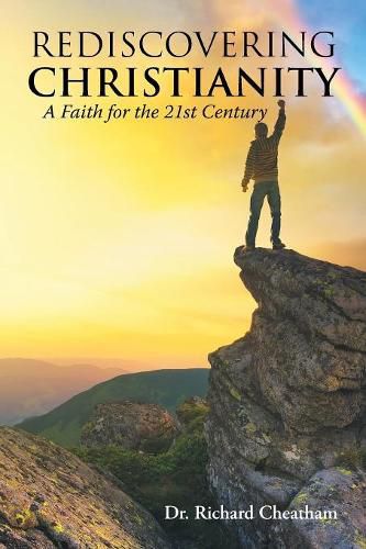 Cover image for Rediscovering Christianity: A Faith for the 21st Century