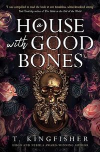 Cover image for A House with Good Bones