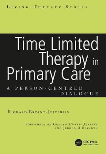 Cover image for Time Limited Therapy in Primary Care: A Person-Centred Dialogue