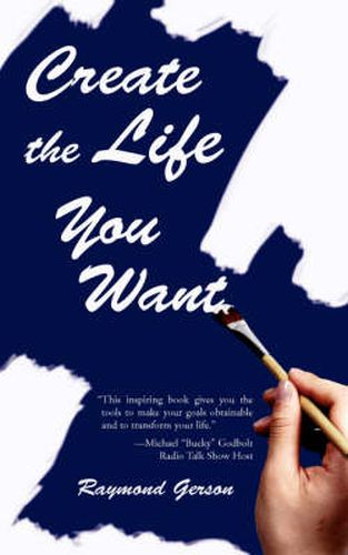 Cover image for Create the Life You Want