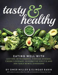 Cover image for Tasty and Healthy: Eating well with lactose intolerance, coeliac disease, Crohn's disease, ulcerative colitis and irritable bowel syndrome