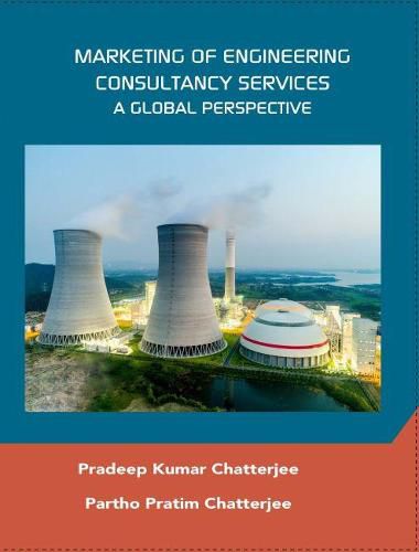 Cover image for Marketing of Engineering Consultancy Services: A Global Perspective