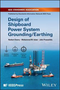 Cover image for Design of Shipboard Power System Grounding / Earthing