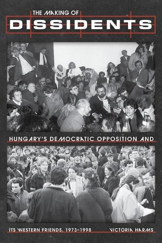 Cover image for The Making of Dissidents