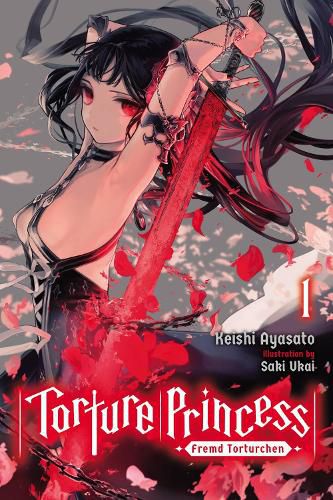 Cover image for Torture Princess: Fremd Torturchen, Vol. 1 (light novel)