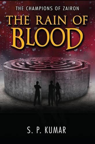 Cover image for The Rain of Blood (the Champions of Zairon Book 2)