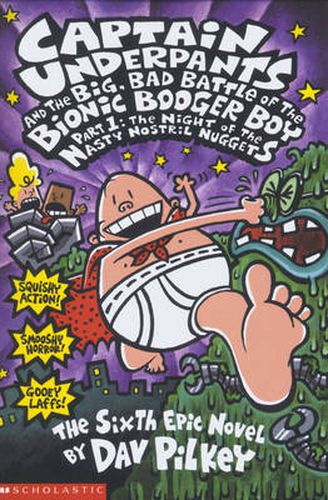 Cover image for The Big, Bad Battle of the Bionic Booger Boy Part One:The Night of the Nasty Nostril Nuggets