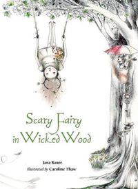 Cover image for Scary Fairy in Wicked Wood