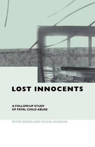 Cover image for Lost Innocents: A Follow-up Study of Fatal Child Abuse