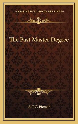 Cover image for The Past Master Degree