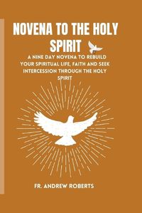 Cover image for Novena to the Holy Spirit