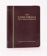 Cover image for The Lutheran Confessions: A Readers Edition of the Book of Concord