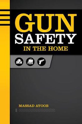 Cover image for Gun Safety in the Home