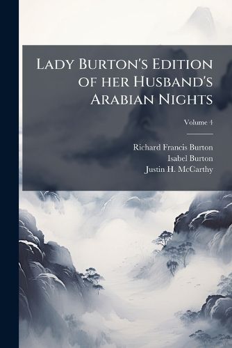 Cover image for Lady Burton's Edition of Her Husband's Arabian Nights