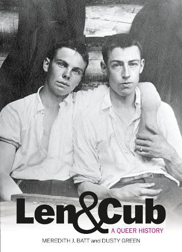 Cover image for Len & Cub: A Queer History