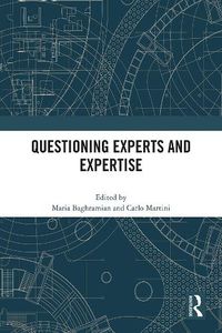 Cover image for Questioning Experts and Expertise