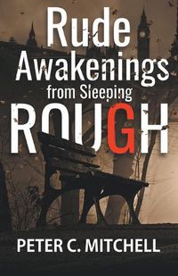 Cover image for Rude Awakenings from Sleeping Rough
