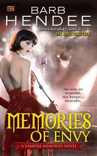 Cover image for Memories Of Envy: A Vampire Memories Novel