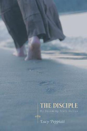 Cover image for The Disciple: On Becoming Truly Human