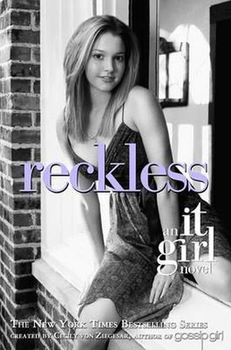 The It Girl #3: Reckless: An It Girl Novel