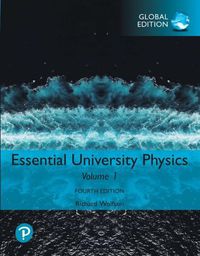 Cover image for Essential University Physics: Volume 1, Global Edition