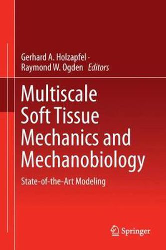 Cover image for Multiscale Soft Tissue Mechanics and Mechanobiology: State-of-the-Art Modeling