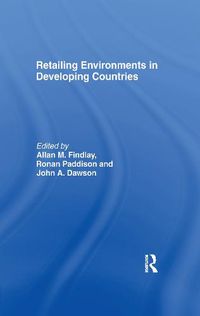 Cover image for Retailing Environments in Developing Countries