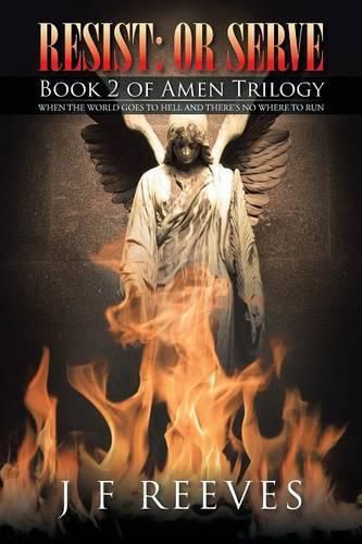 Cover image for Resist: or serve: Book 2 of Amen Trilogy