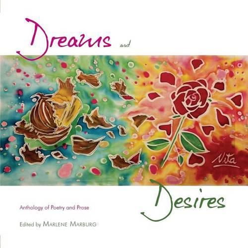 Cover image for Dreams and Desires: Anthology of Poetry and Prose.