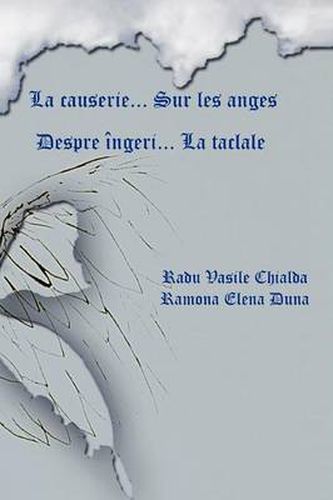 Cover image for La Causerie... Sur Les Anges: Despre Ngeri . La Taclale
