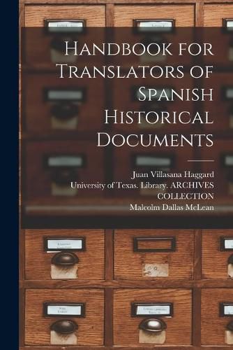 Cover image for Handbook for Translators of Spanish Historical Documents