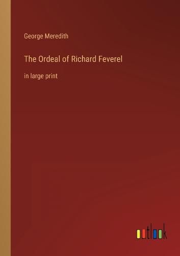 Cover image for The Ordeal of Richard Feverel