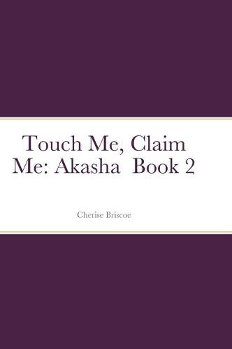 Cover image for Touch Me, Claim Me