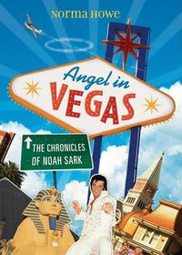 Cover image for Angel in Vegas: The Chronicles of Noah Sark